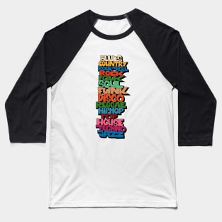 Soul, Funk, Disco, House and other Music Styles.  - Super stylish funky Design! Baseball T-Shirt